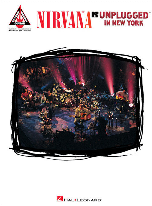 Nirvana - Unplugged in New York - Guitar Recorded Versions