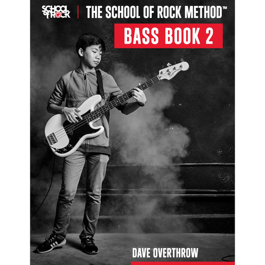 The School of Rock Method - Bass Book 2