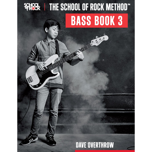 The School Of Rock Method - Bass Book 3