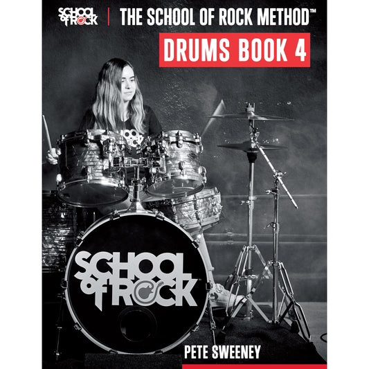 The School of Rock Method - Drums Book 4