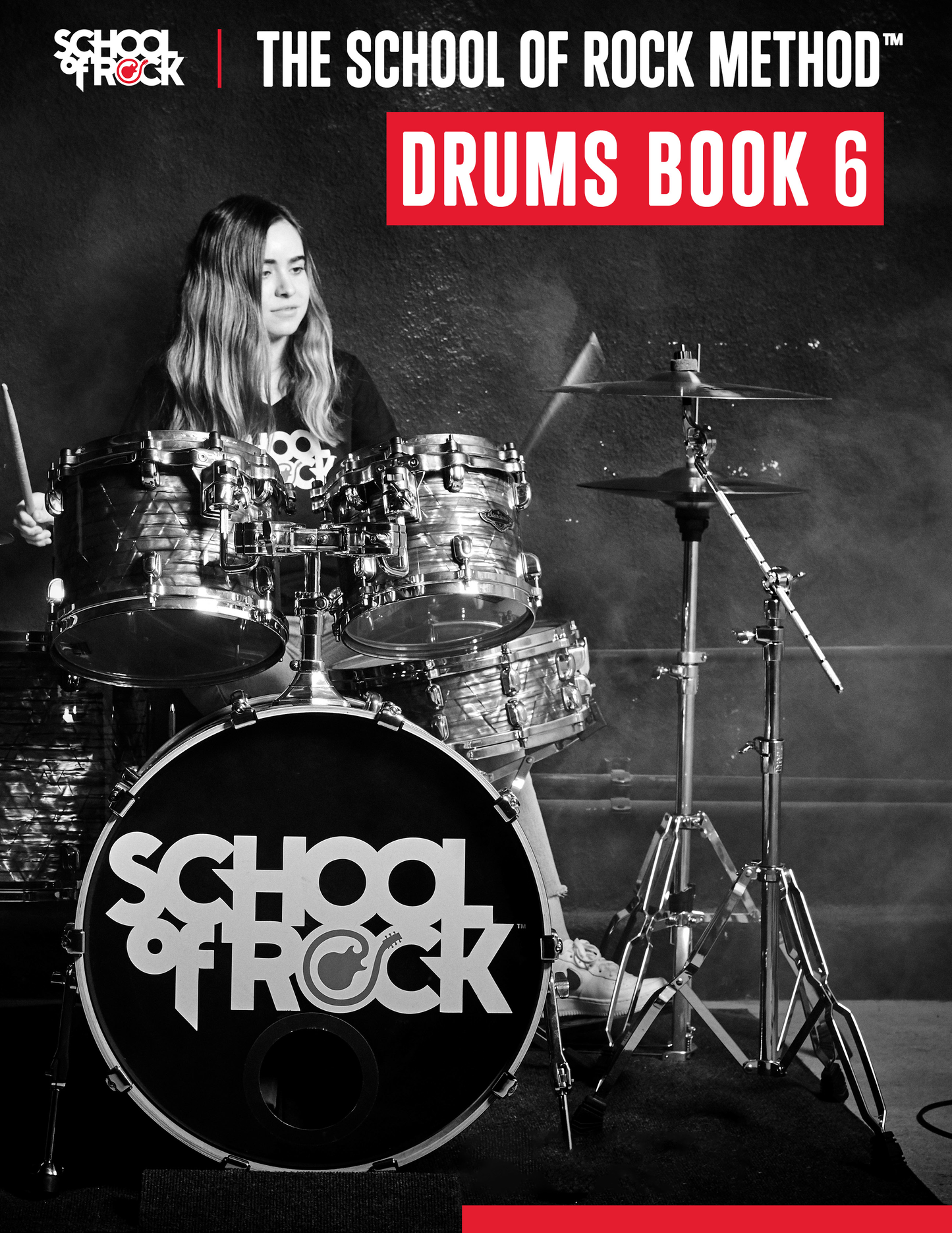 The School Of Rock Method - Drums Book 6