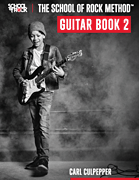 The School of Rock Guitar Method - Guitar Book Two